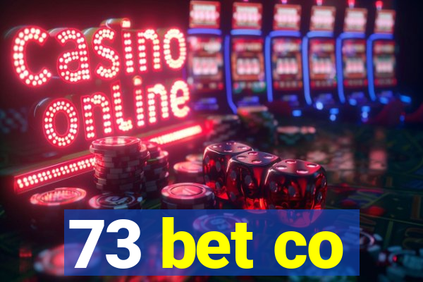 73 bet co